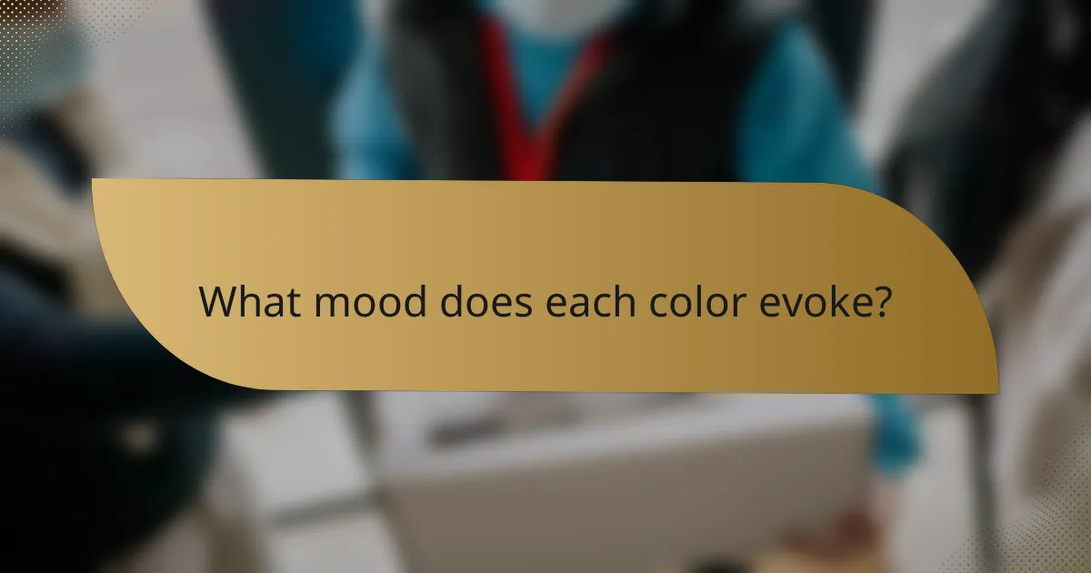 What mood does each color evoke?